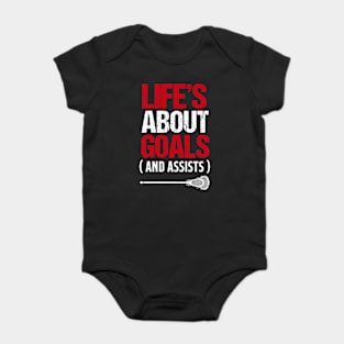 Life's About Goals And Assists Lacrosse Baby Bodysuit